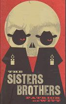 The Sisters Brothers by Patrick  de Witt 